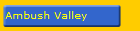 Ambush Valley