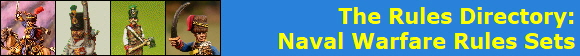The Rules Directory:
Naval Warfare Rules Sets