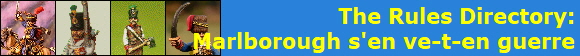 The Rules Directory:
Marlborough s'en ve-t-en guerre
